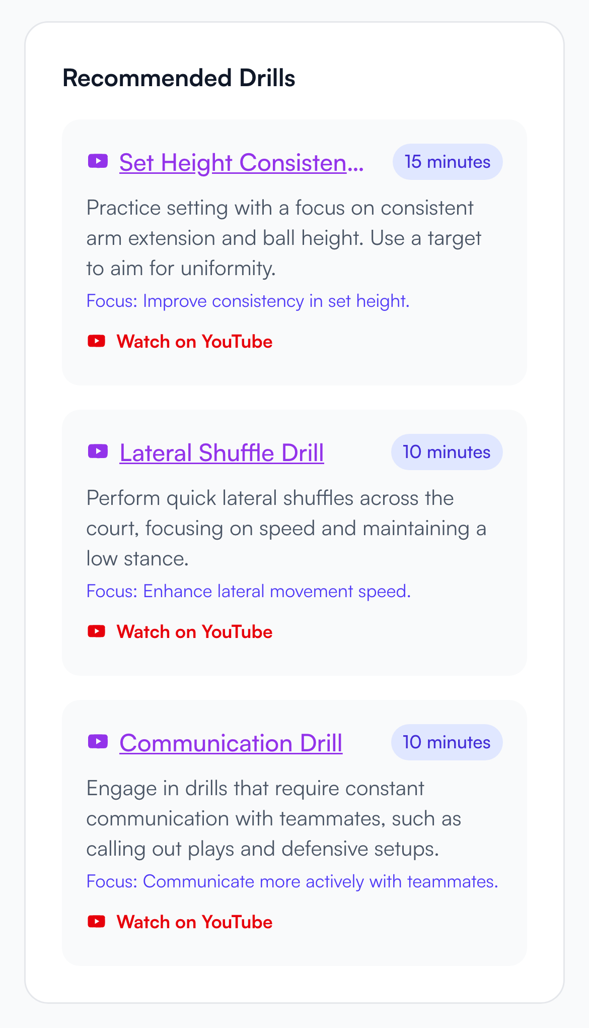 Three pre-selected YouTube drills: Set Height Consistency (15 min), Lateral Shuffle Drill (10 min), Communication Drill, each with a Watch on YouTube button